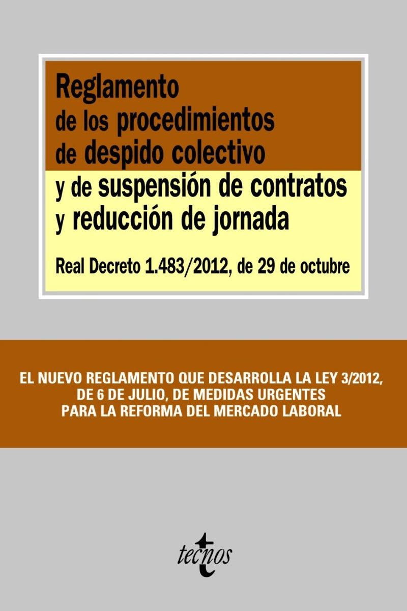 Reglamento de los Procedimientos de Despido Colectivo y de Suspensión de Contratos y Reducción de Jornada.-0
