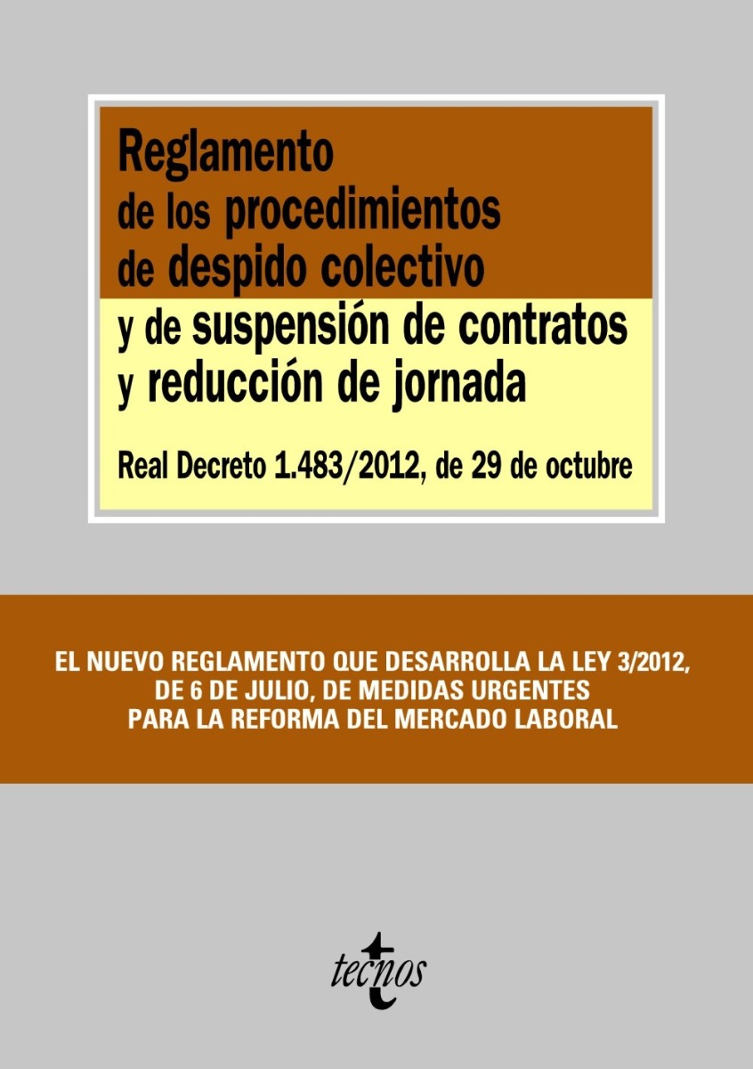 Reglamento de los Procedimientos de Despido Colectivo y de Suspensión de Contratos y Reducción de Jornada.-0