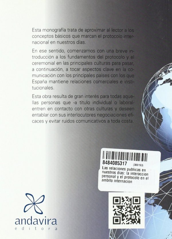 Relaciones Públicas en Nuestros Dias, Las: La Interacción Personal y el Protocolo en el Ambito Internacional-57667