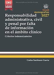Responsabilidad Administrativa, Civil y Penal por Falta de Información en el Ámbito Clínico. Criterios Indemnizatorios-0