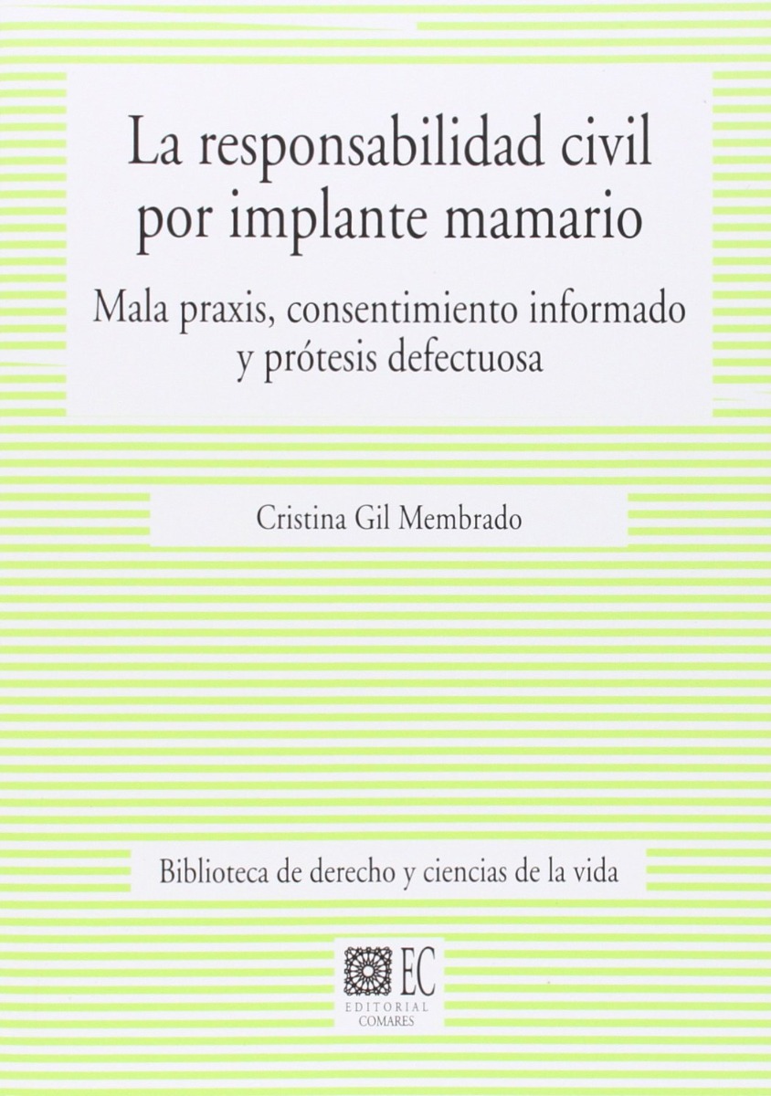 Responsabilidad Civil por Implante Mamario Mala Praxis, Consentimiento Informado y Prótesis Defectuosas-0
