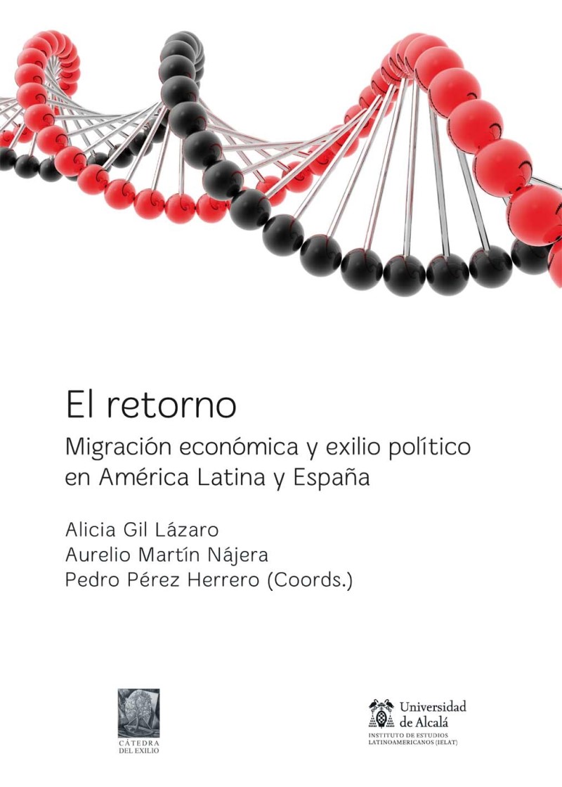 Retorno. Migración económica y exilio político en América Latina y España-0