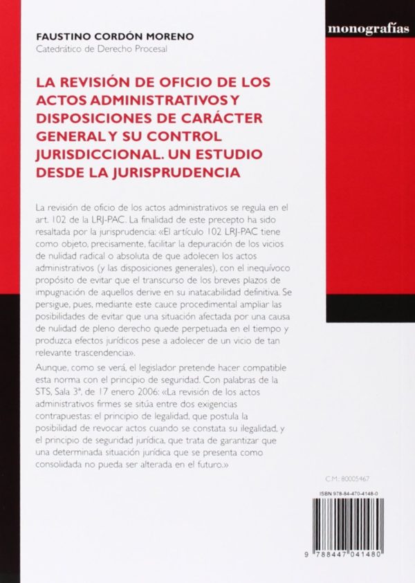 Revisión de Oficio de los Actos Administrativos y Disposiciones de Carácter General y su Control Jurisdiccional. Un Estudio desde la Jurispr-56965