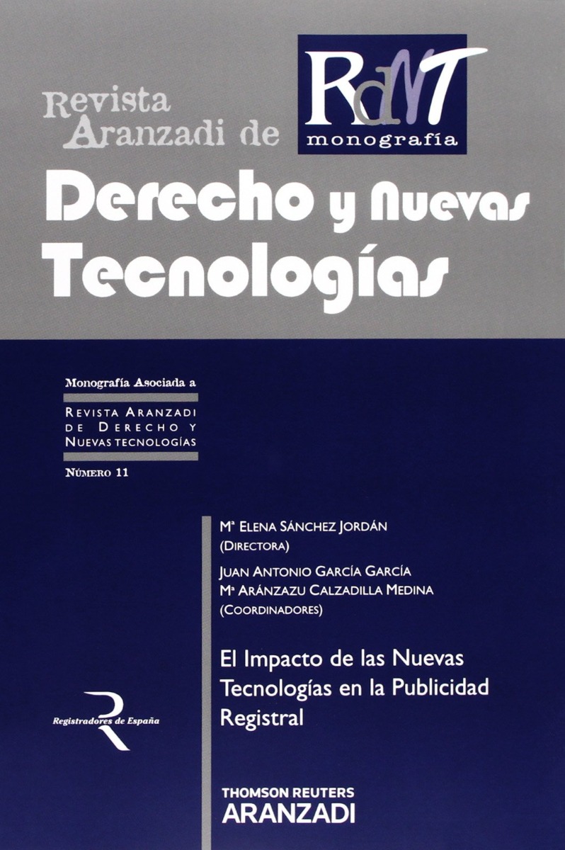 Revista de Derecho y Nuevas Tecnologías, nº 11 El Impacto de las Nuevas Tecnologías en la Publicidad Registral-0