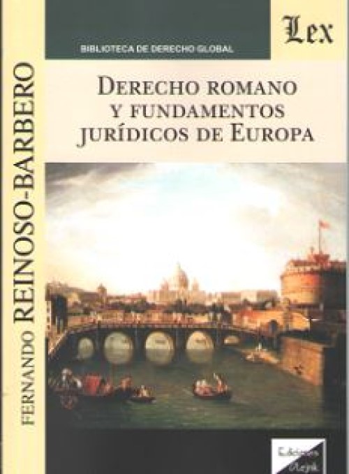 Derecho Romano y Fundamentos Jurídicos de Europa -0