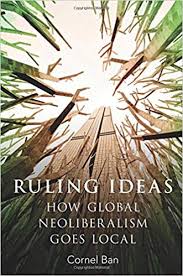 Ruling Ideas. How Global Neoliberalism Goes Local-0