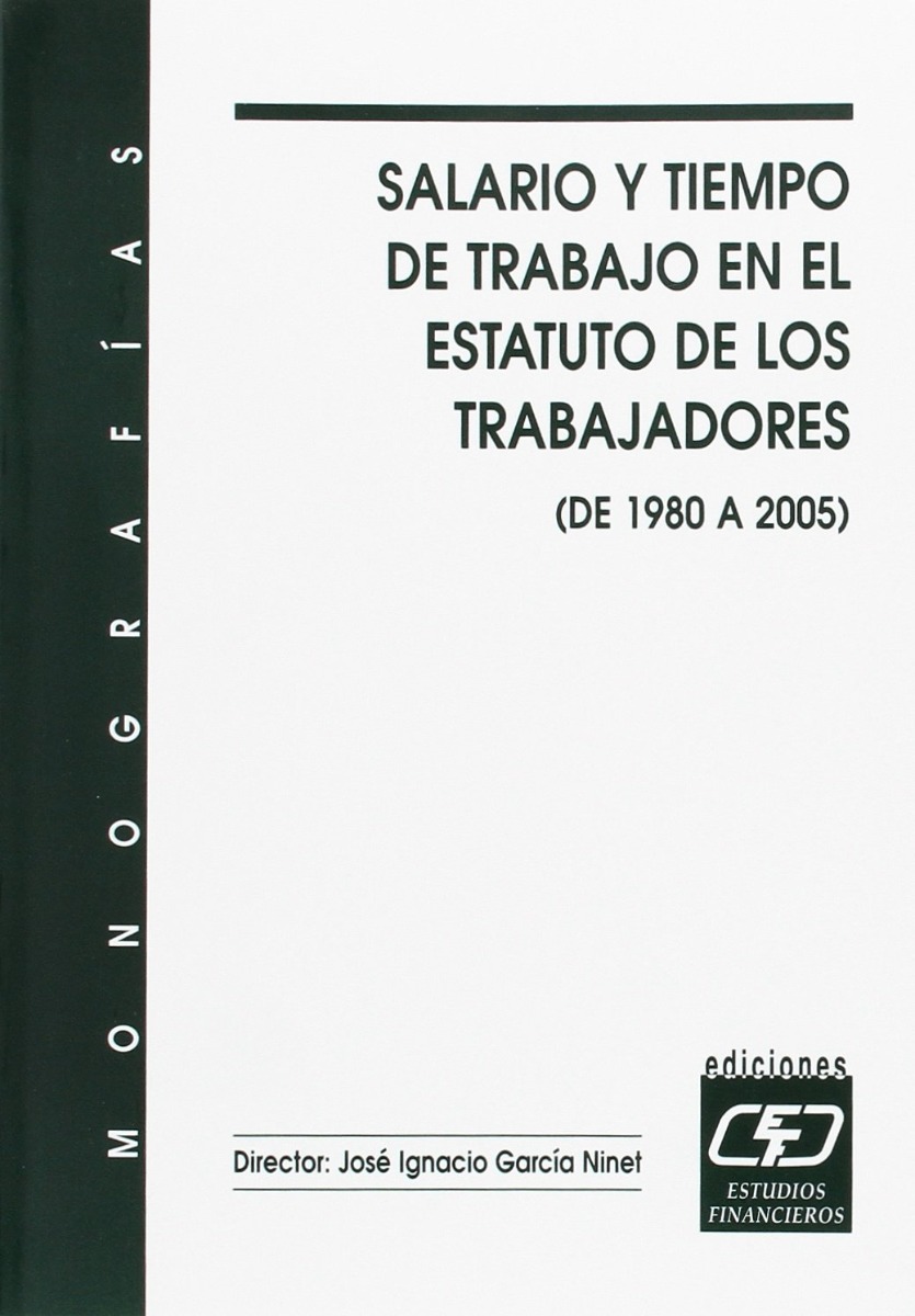 Salario y Tiempo de Trabajo en el Estatuto de los Trabajadores (de 1980 a 2005).-0