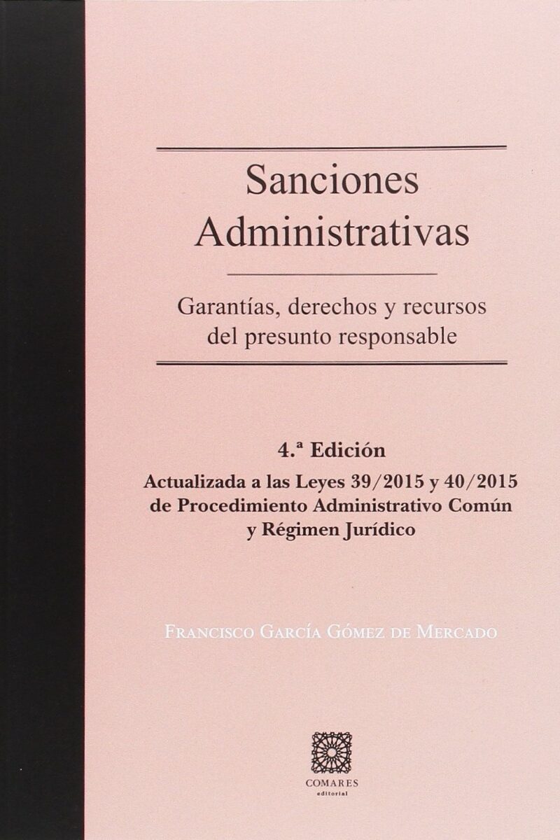 Sanciones Administrativas. Garantías, Derechos y Recursos del Presunto Responsable-0