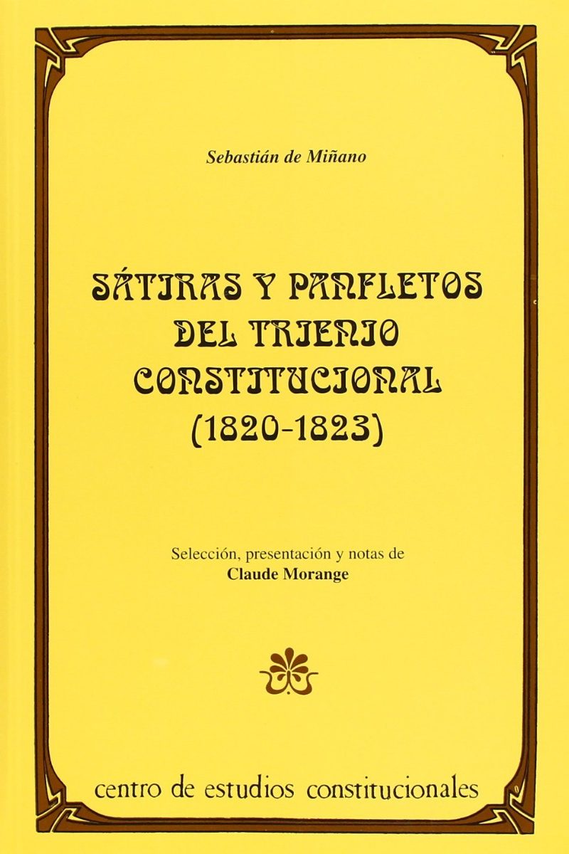 Sátiras y Panfletos del Trienio Constitucional 1820-1823 -0