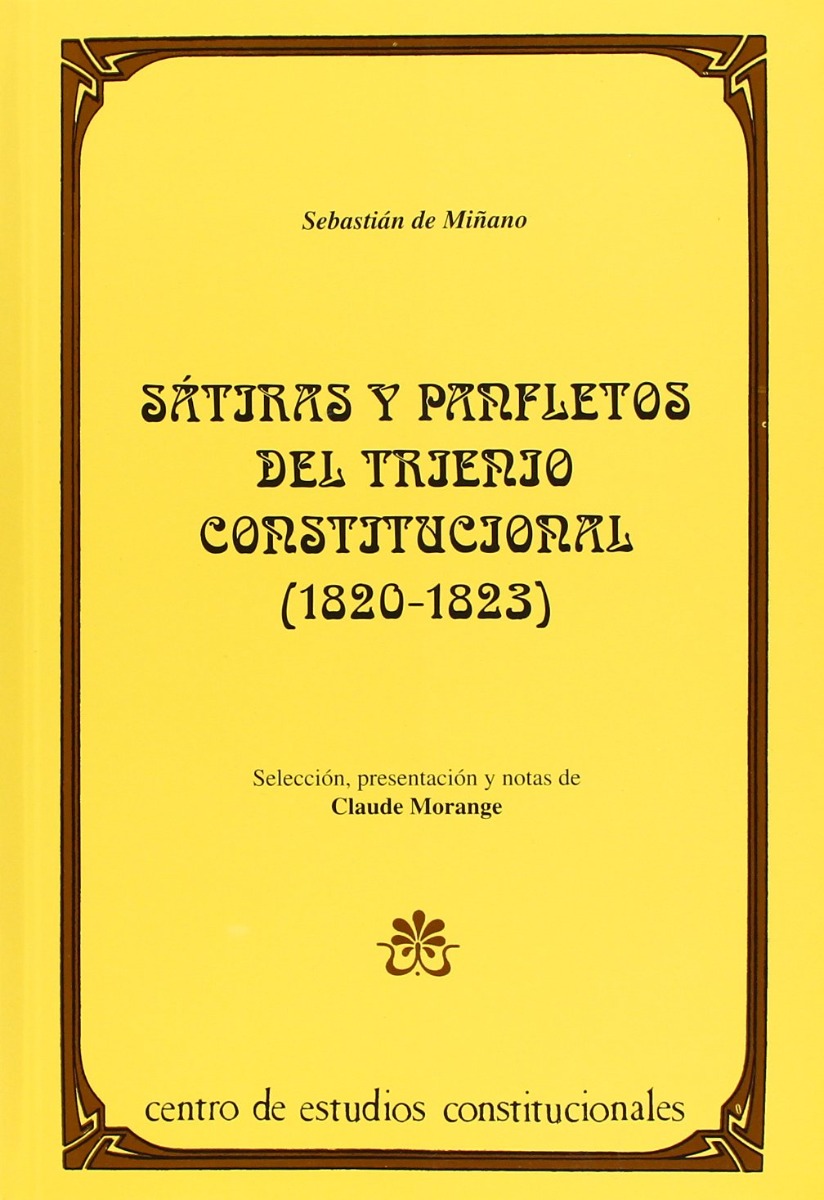 Sátiras y Panfletos del Trienio Constitucional 1820-1823 -0