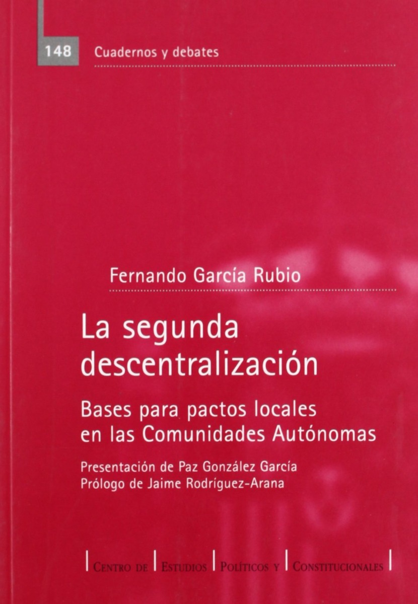 Segunda Descentralización. Bases para Pactos Locales en las Comunidades Autónomas. -0