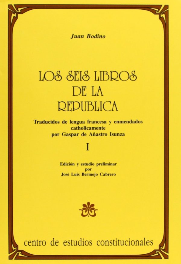 Seis libros de la República de Bodino traducidos del francés y católicamente enmendados. 2 Vols.-0