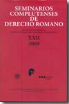 Seminarios Complutenses de Derecho Romano. XXII 2009 Revista Internacional de Derecho Romano y Tradición Romanística-0
