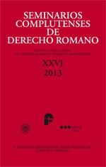 Seminarios Complutenses de Derecho Romano, XXVI 2013 Revista Internacional de Derecho Romano y Tradición Romanística-0
