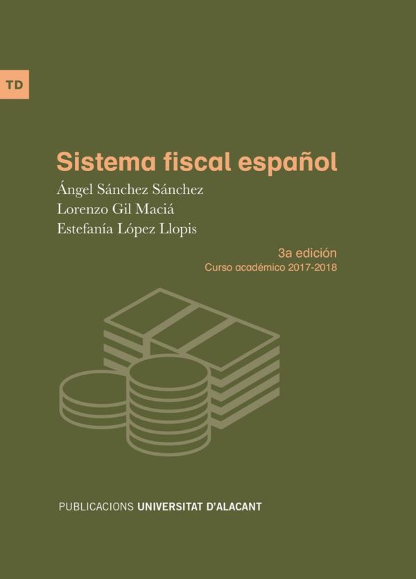 Sistema Fiscal Español. Curso Académico 2017-2018-0
