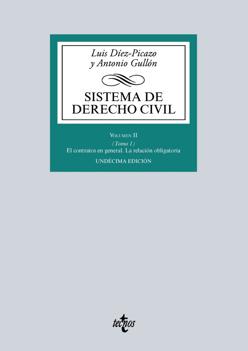 Sistema de Derecho Civil, II/I 2016 El contrato en general. La relación obligatoria-0