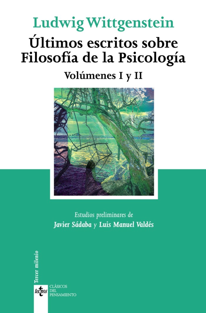 Últimos escritos sobre Filosofía de la Psicología. Volúmenes I y II-0