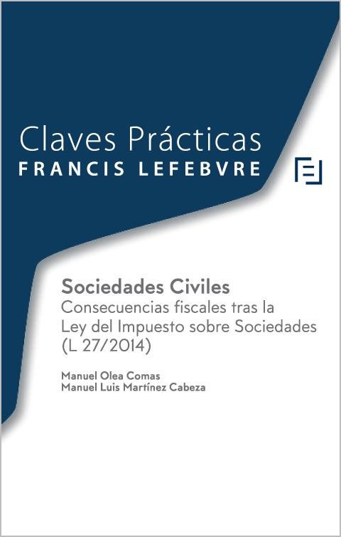 Sociedades Civiles Consecuencias Fiscales tras la Ley del Impuesto sobre Sociedades (L 27/2014)-0
