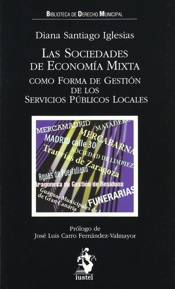 Sociedades de Economía Mixta. Como Forma de Gestión de los Servicios Públicos Locales -0