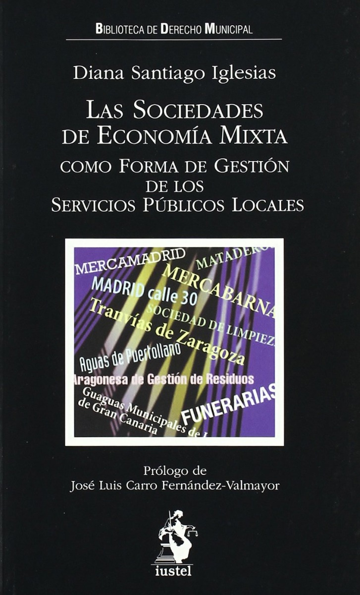 Sociedades de Economía Mixta. Como Forma de Gestión de los Servicios Públicos Locales -0