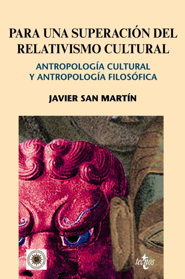 Para una superación del relativismo cultural. Antropología cultural y antropología filosófica-0