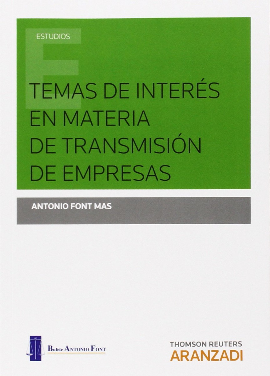 Temas de Interés en Materia de Transmisión de Empresas II Foro Aranzadi Social Illes Balears. Palma de Mallorca, 19 de Junio-0