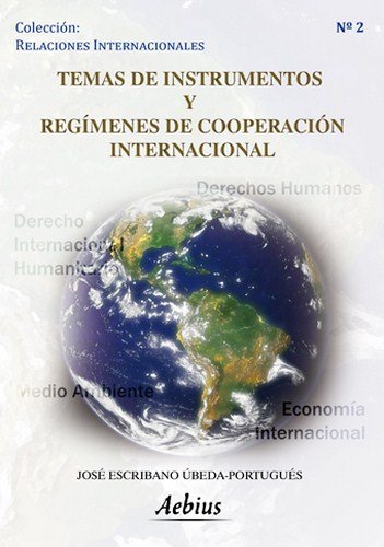 Temas de Instrumentos y Regímenes de Cooperación Internacional. -0