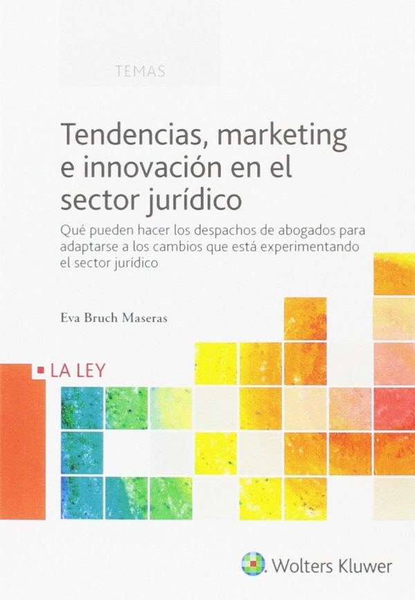 Tendencias, Marketing e Innovación en el Sector Jurídico -0