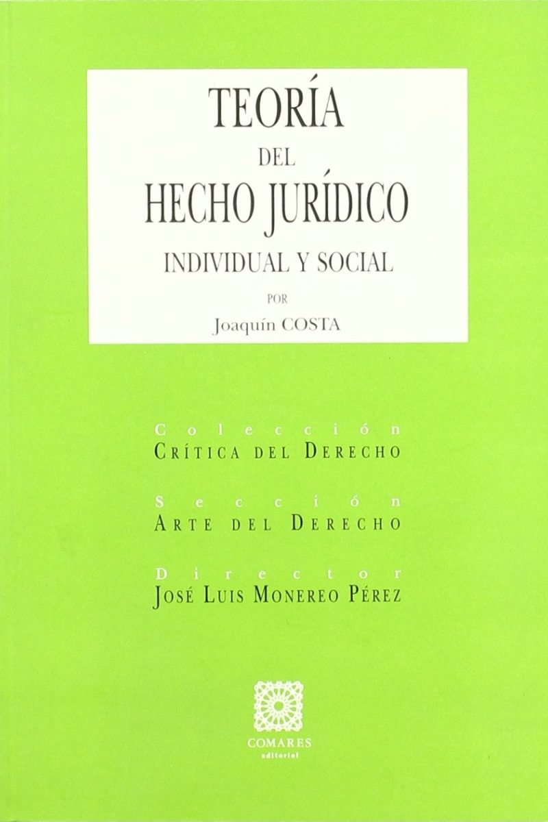 Teoría del Hecho Jurídico Individual y Social -0