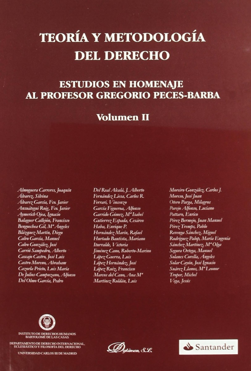 Teoría y Metodología del Derecho, Vol. II. Estudios en Homenaje al Profesor Gregorio Peces-Barba-0