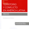 Territorio y Conflicto en América Latina -0