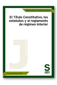 Título Constitutivo, los estatutos y el reglamento de régimen interior-0