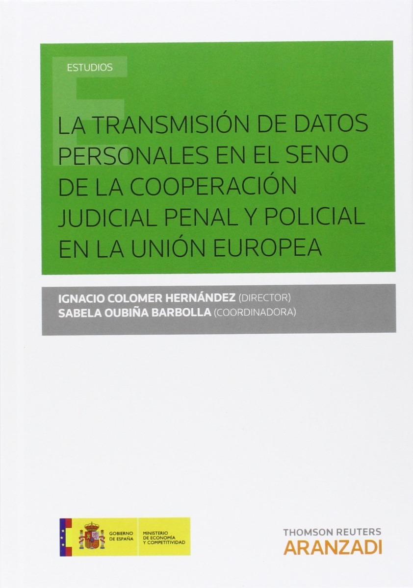 Transmisión de Datos Personales en el Seno de la Cooperación Judicial Penal y Policial en la Unión Europea-0