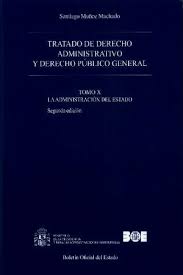 Tratado de Derecho Administrativo y Derecho Público General X-0