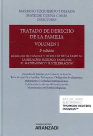 Tratado de Derecho de la Familia Vol. 01. Derecho de Familia y Derecho de la Familia. La relación jurídico-familiar. El matrimonio y su celebración.-0