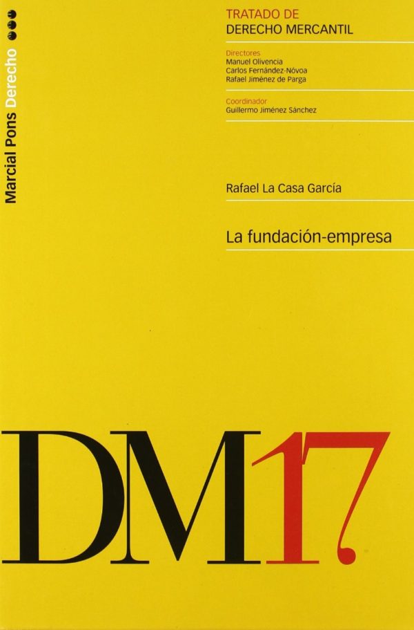 Tratado de Derecho Mercantil, 17 La Fundación-Empresa -0