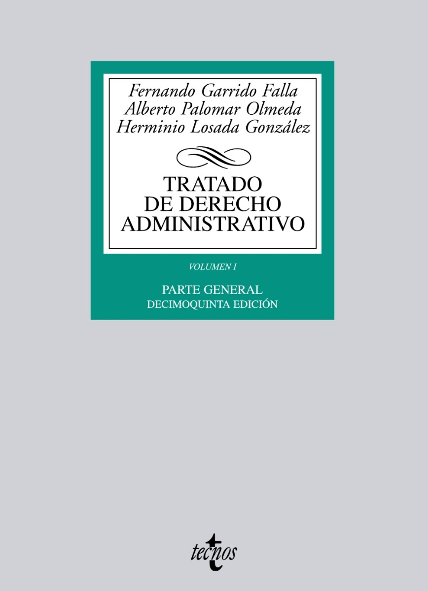 Tratado de Derecho Administrativo, I. 2010 -0