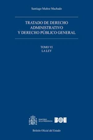 Tratado de Derecho Administrativo 06 y Derecho Público General. La Ley-0