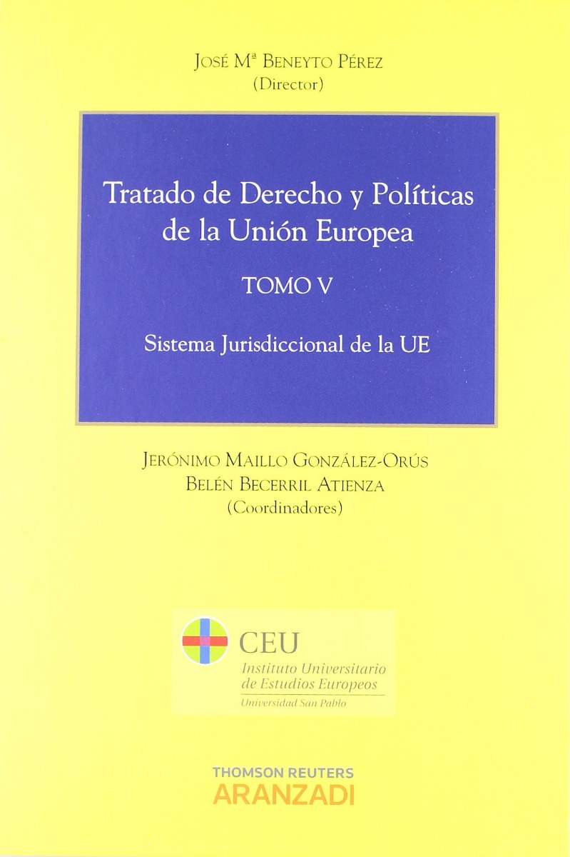 Tratado de Derecho y Políticas de la Unión Europea, Tomo V Sistema Jurisdiccional de la UE-0