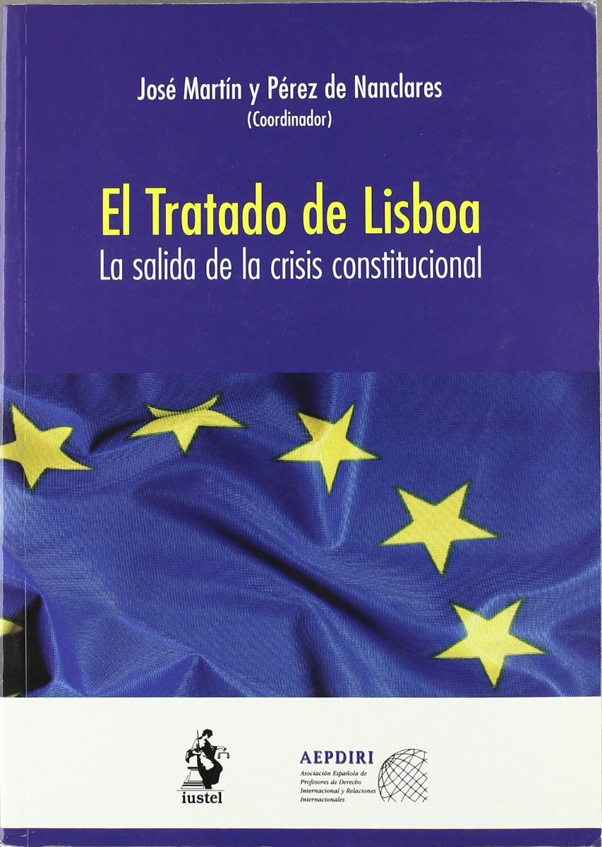 Tratado de Lisboa: La Salida de la Crisis Constitucional -0