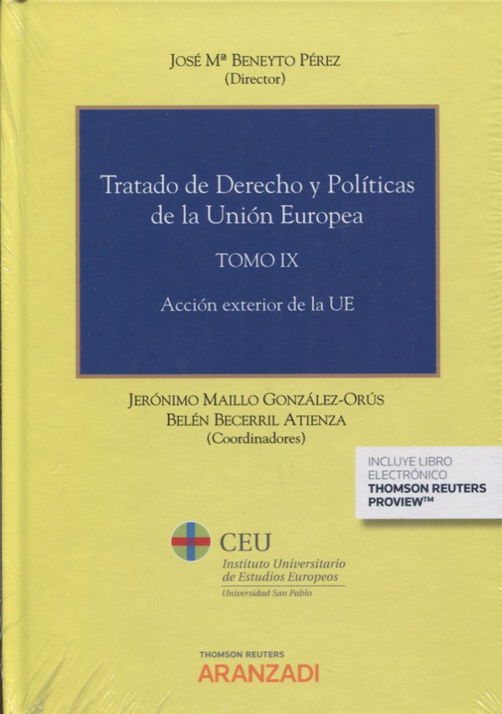 Tratado de Derecho y Políticas de la Unión Europea, Tomo IX. Acción Exterior de la UE-0