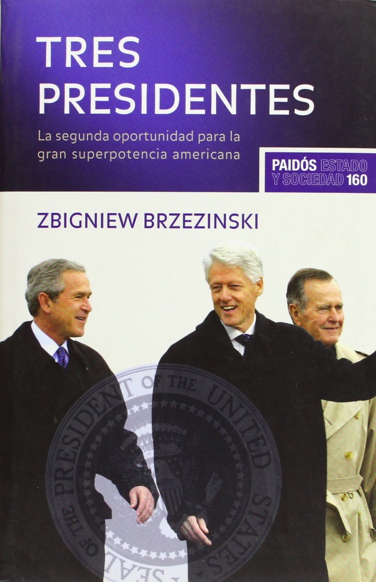 Tres Presidentes La Segunda Oportunidad para la Gran Superpotencia Americana-0