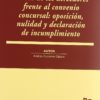 Tutela de los Acreedores Frente al Convenio Concursal: Oposición, Nulidad y Declaración de Incumplimiento.-0