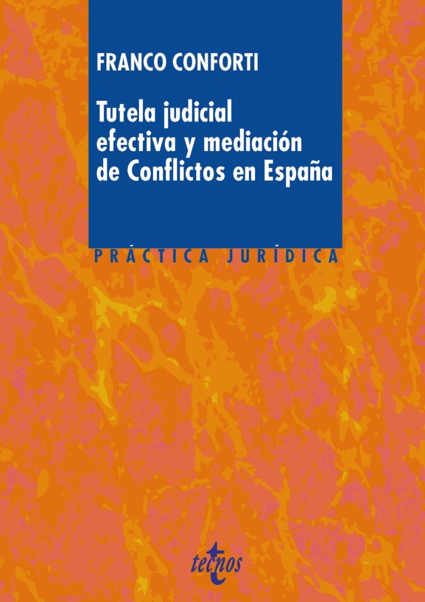 Tutela Judicial Efectiva y Mediación de Conflictos en España -0