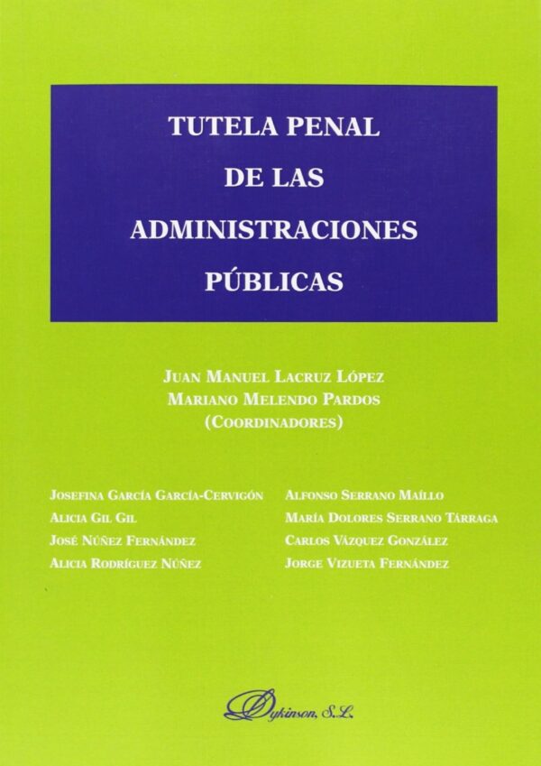 Tutela Penal de las Administraciones Públicas -0