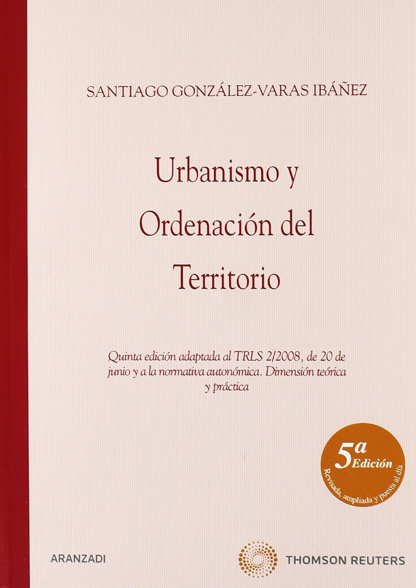 Urbanismo y ordenación del territorio. adaptada al TRLS 2/2008, de 20 de junio y a la normativa autonómica...-0