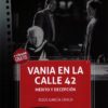 Vania en la calle 42 Mérito y decepción -0