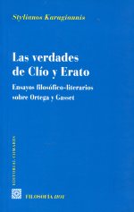 Las Verdades de Clío y Erato. Ensayos Filosófico-Literarios sobre Ortega y Gasset-0