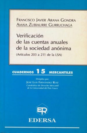 Verificación de las Cuentas Anuales de la Sociedad Anónima. (Artículos 203 a 211 de la LSA)-0