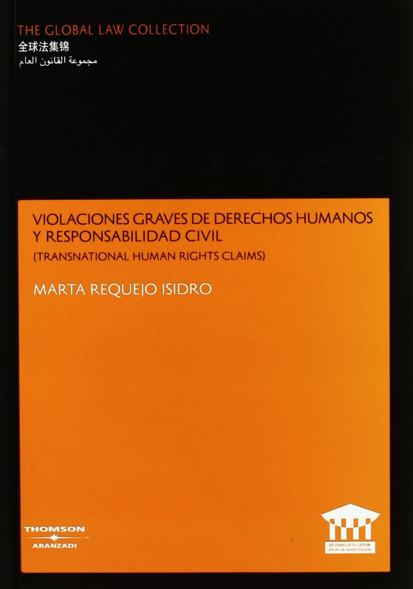 Violaciones Graves de Derechos Humanos y Responsabilidad Civil. (Transnational Human Rights Claims Litigation)-0